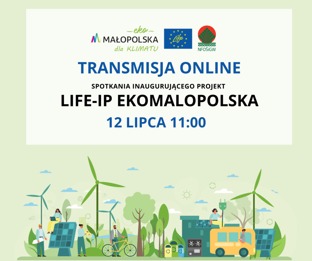 Spotkanie inaugurujące Projekt LIFE-IP EKOMALOPOLSKA